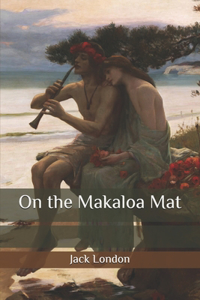 On the Makaloa Mat