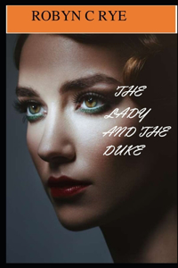 The Lady and the Duke