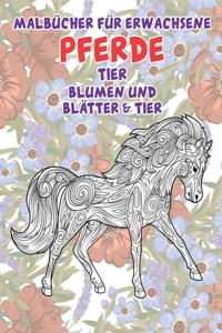 Malbücher für Erwachsene - Blumen und Blätter & Tier - Tier - Pferde