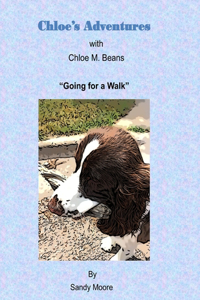 Chloe's Adventures Going for a Walk