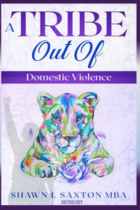 Tribe Out Of Domestic Violence