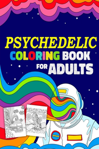 Psychedelic Coloring Book For Adults