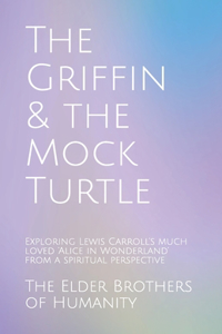 Griffin & the Mock Turtle