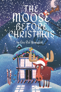 Moose Before Christmas