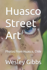 Huasco Street Art