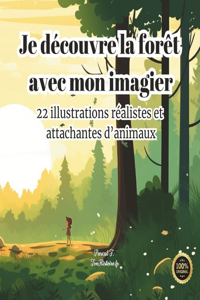 Imagier: Je découvre la forêt avec mon imagier