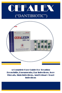 Cefalex ("Dantibiotic")