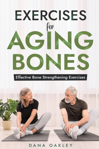 Exercises for Aging Bones