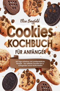 Cookies Kochbuch für Anfänger