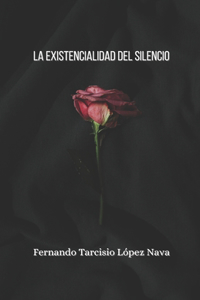 existencialidad del silencio