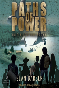 Paths of Power: Initialization: Book 3