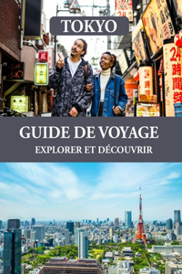 Guide de voyage de Tokyo 2024