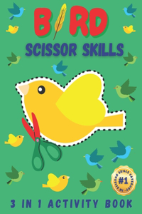 Bird Scissor Skills