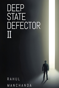 Deep State Defector II