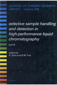 Selective Sample Handling and Detection in High-Performance Liquid Chromatography