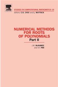 Numerical Methods for Roots of Polynomials