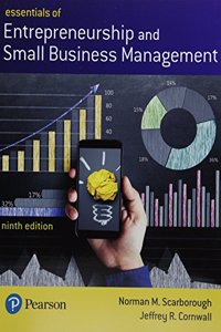 Essentials of Entrepreneurship and Small Business Management Plus Mylab Entrepreneurship with Pearson Etext -- Access Card Package