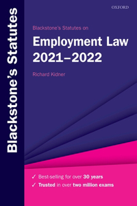 Blackstone's Statutes on Employment Law 2021-2022