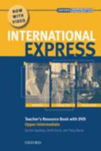 International Express: Upper-Intermediate: Teacher's Resource Book with DVD