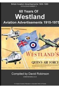 60 Years Of Westland Aviation Advertisements 1915 - 1975.