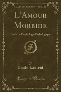 L'Amour Morbide