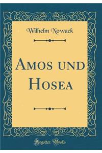 Amos Und Hosea (Classic Reprint)