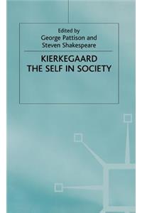 Kierkegaard: The Self in Society