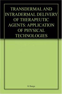 Transdermal And Intradermal Delivery Of Therapeutic Agents Application Of Physical Technologies