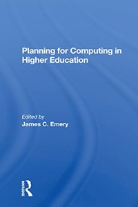 Planning for Computing in Higher Education