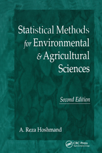 Statistical Methods for Environmental and Agricultural Sciences