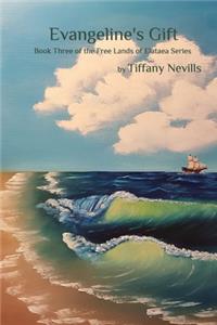 Evangeline's Gift