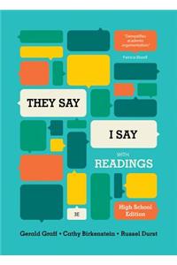 They Say/I Say: The Moves That Matter in Academic Writing, with Readings