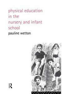 Physical Education in Nursery and Infant Schools