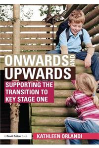 Onwards and Upwards