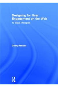 Designing for User Engagement on the Web