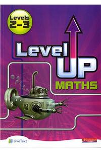 Level Up Maths:  Access Book (Level 2-3)