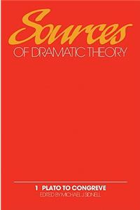 Sources of Dramatic Theory