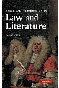 Critical Introduction to Law and Literature