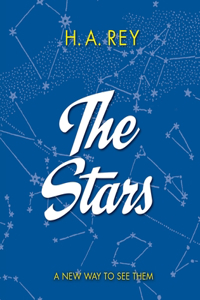 Stars: A New Way to See Them: A New Way to See Them