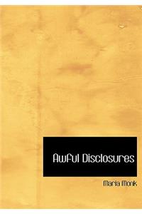 Awful Disclosures