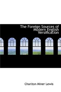 The Foreign Sources of Modern English Versification