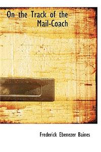 On the Track of the Mail-Coach