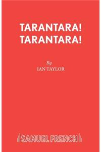 Tarantara! Tarantara!