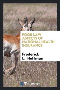 Poor Law Aspects of National Health Insurance