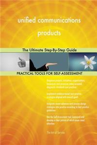 unified communications products The Ultimate Step-By-Step Guide