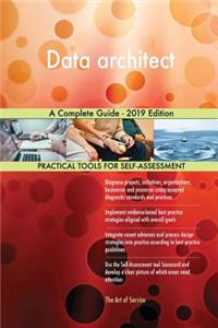 Data architect A Complete Guide - 2019 Edition