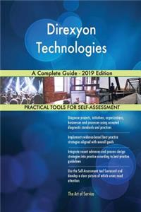 Direxyon Technologies A Complete Guide - 2019 Edition