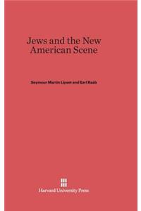 Jews and the New American Scene