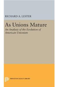 As Unions Mature