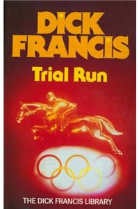 Trial Run